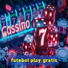 futebol play gratis