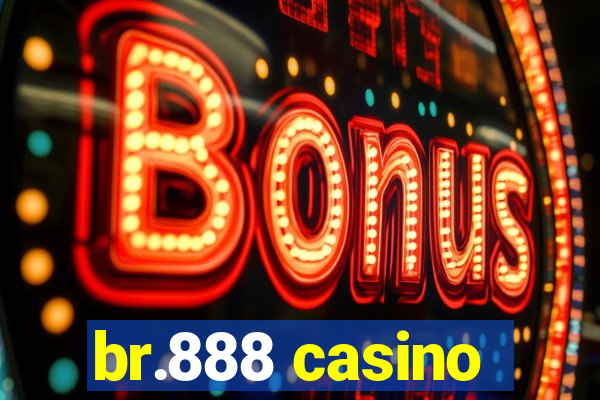 br.888 casino