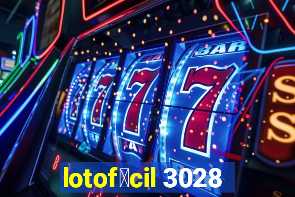 lotof谩cil 3028