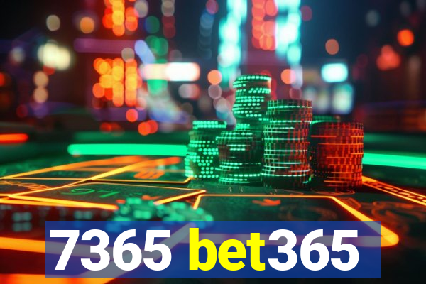 7365 bet365