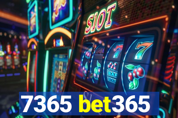 7365 bet365