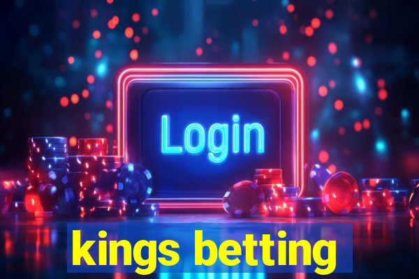 kings betting