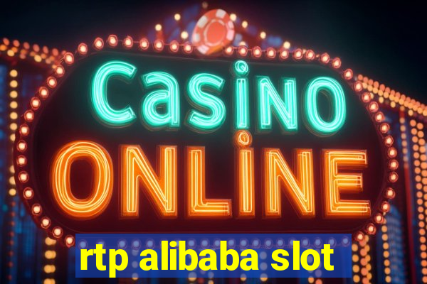 rtp alibaba slot