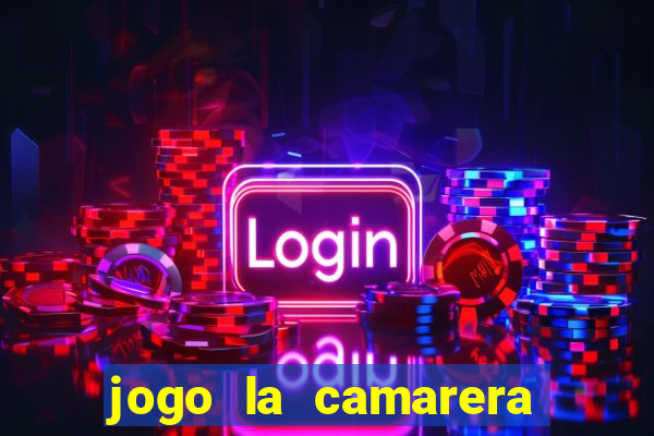 jogo la camarera para celular