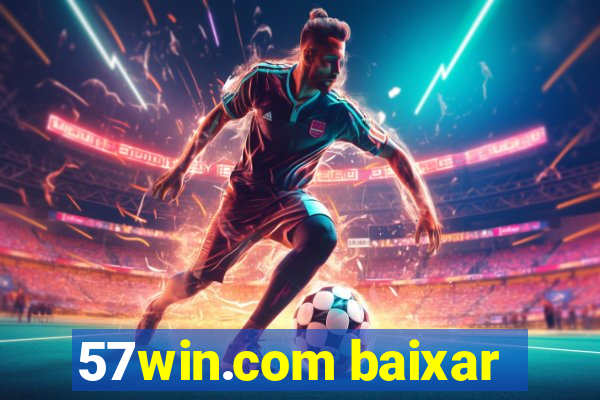 57win.com baixar