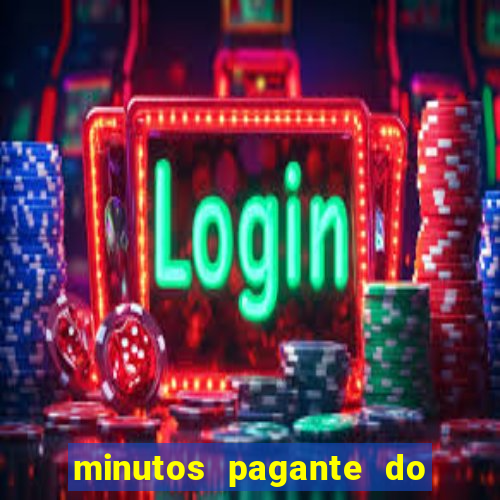 minutos pagante do fortune tiger