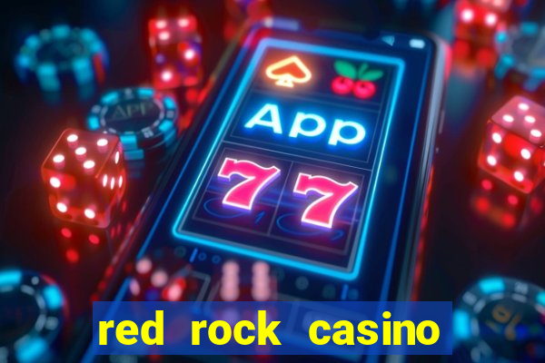 red rock casino resort spa las vegas