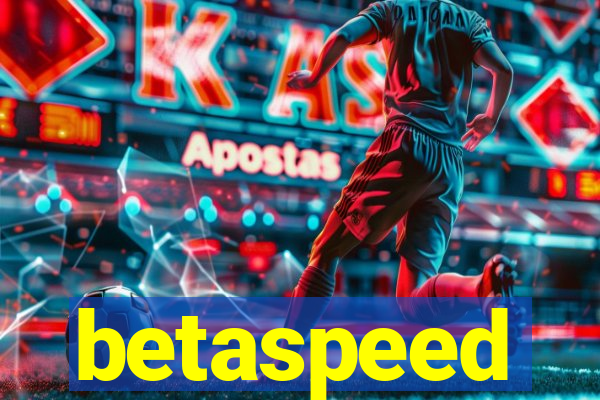 betaspeed