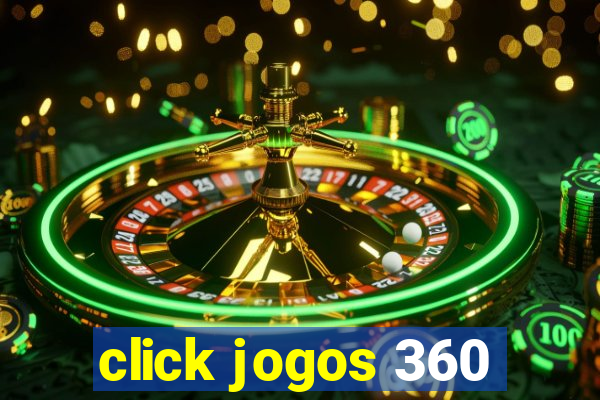 click jogos 360