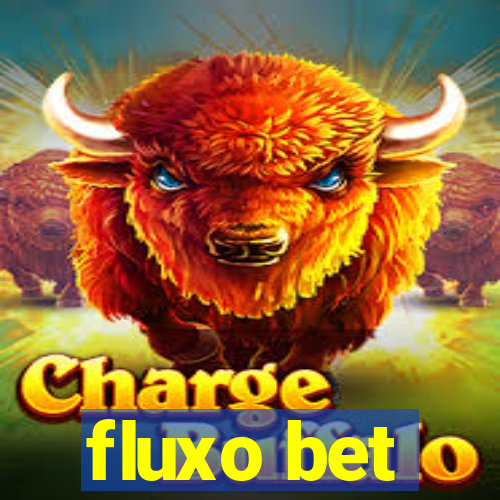 fluxo bet