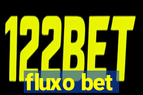 fluxo bet