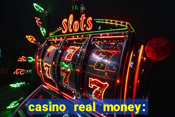 casino real money: win cash