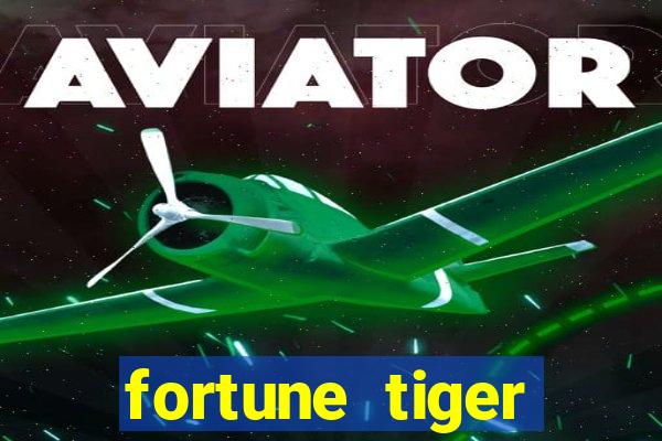 fortune tiger baixar play store