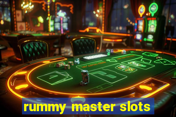 rummy master slots