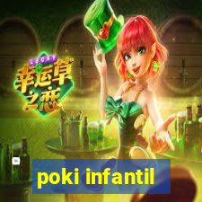 poki infantil