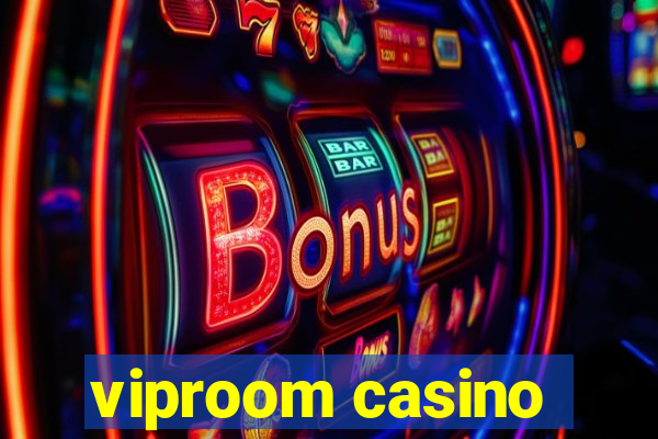 viproom casino