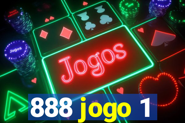 888 jogo 1