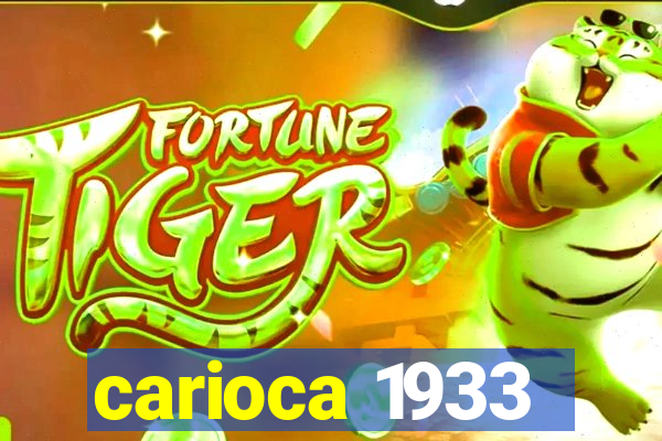 carioca 1933