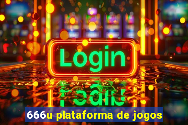 666u plataforma de jogos