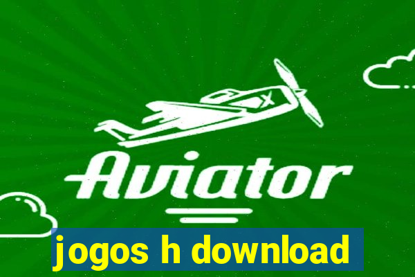 jogos h download