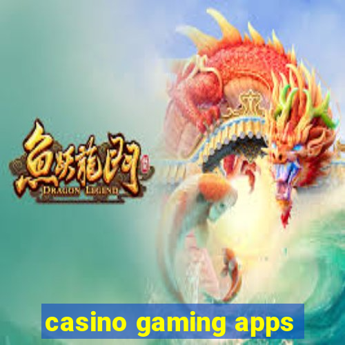 casino gaming apps