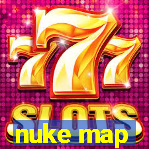 nuke map