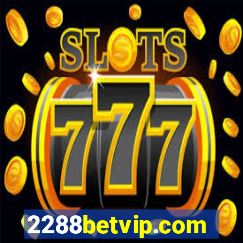 2288betvip.com