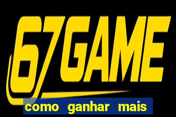 como ganhar mais dinheiro no jogo do tigre