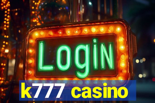 k777 casino