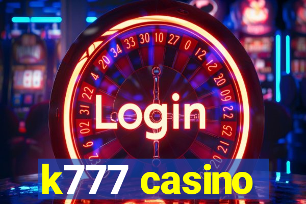 k777 casino