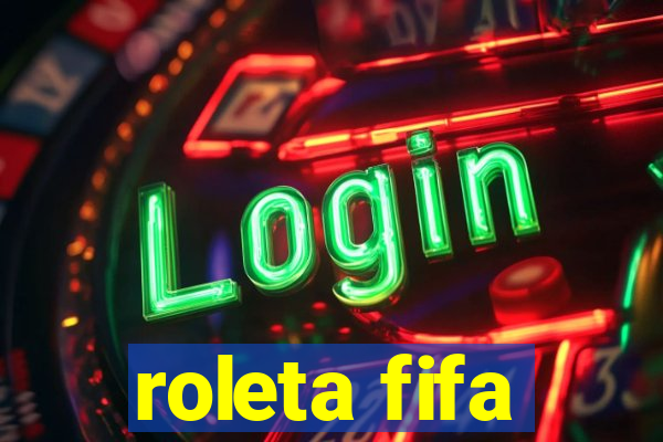 roleta fifa