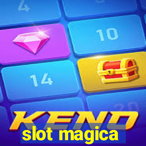 slot magica