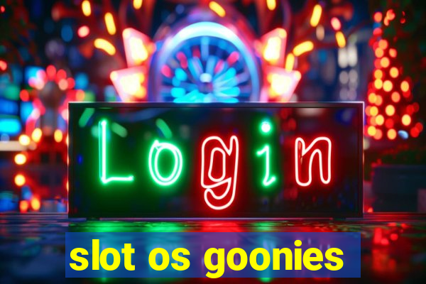 slot os goonies