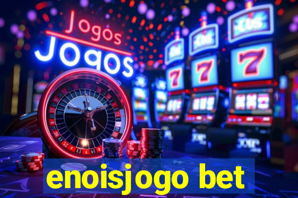 enoisjogo bet