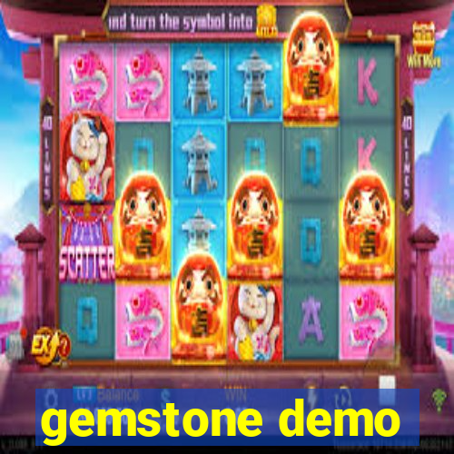 gemstone demo