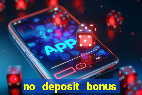 no deposit bonus code casino