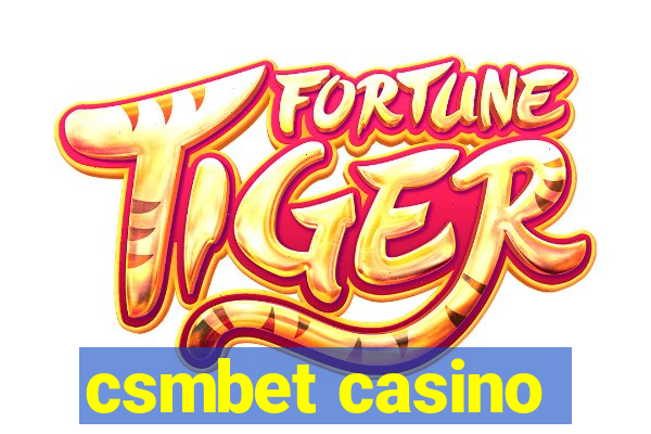 csmbet casino