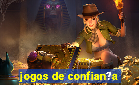 jogos de confian?a