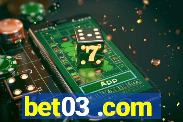 bet03 .com