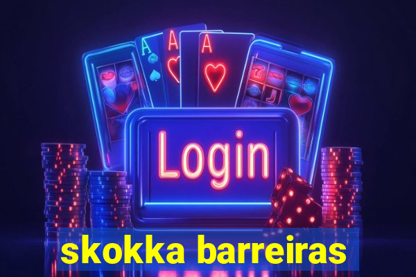 skokka barreiras