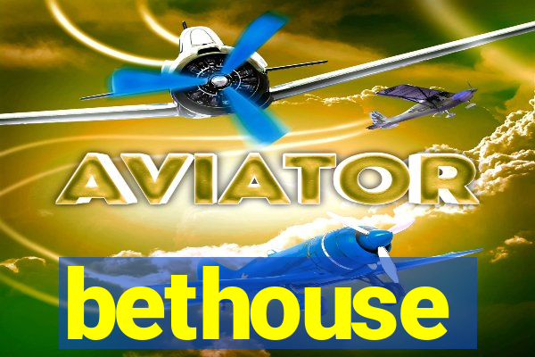 bethouse