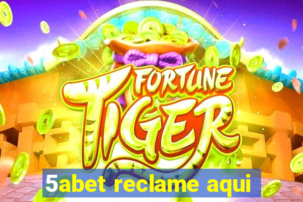 5abet reclame aqui