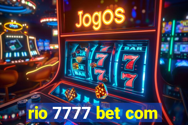 rio 7777 bet com