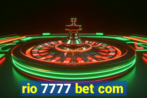 rio 7777 bet com