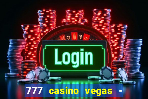 777 casino vegas - slot jogos