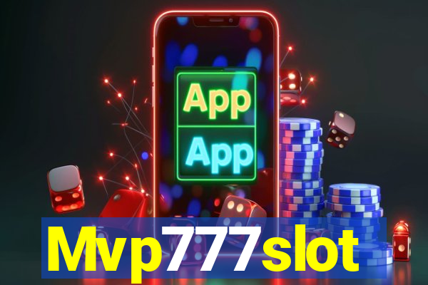 Mvp777slot