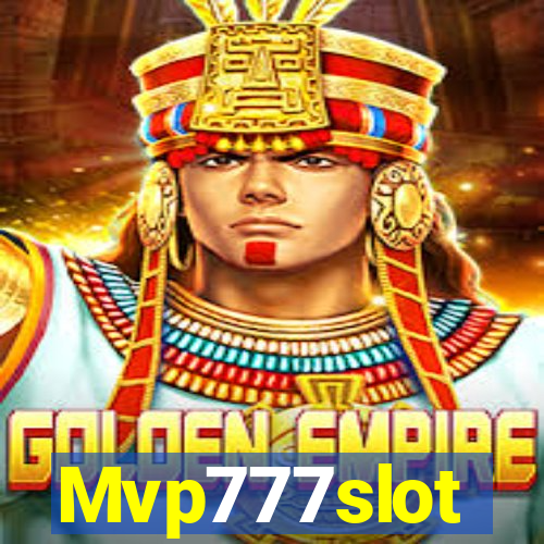 Mvp777slot