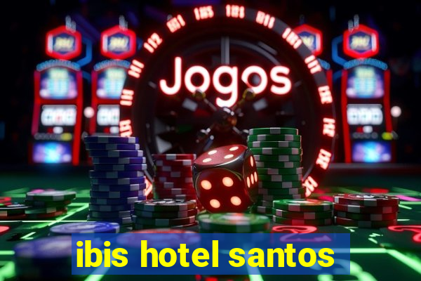 ibis hotel santos