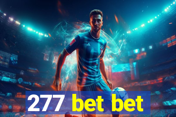 277 bet bet