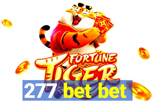 277 bet bet